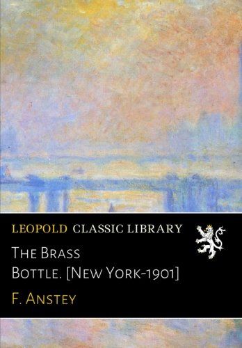 The Brass Bottle. [New York-1901]