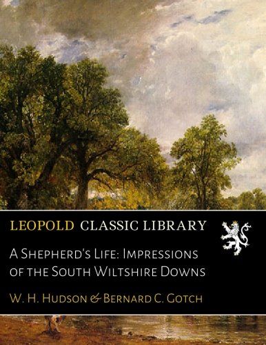 A Shepherd's Life: Impressions of the South Wiltshire Downs