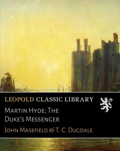 Martin Hyde; The Duke's Messenger