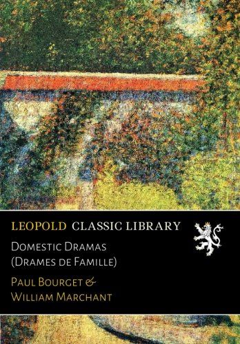 Domestic Dramas (Drames de Famille)