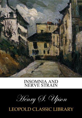 Insomnia and nerve strain