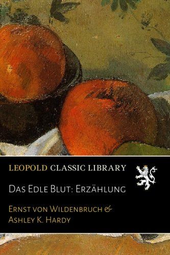 Das Edle Blut: Erzählung (German Edition)
