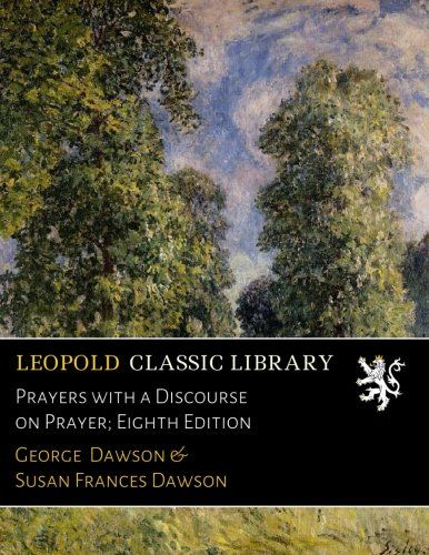Prayers with a Discourse on Prayer; Eighth Edition