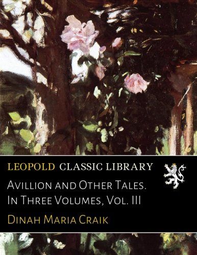 Avillion and Other Tales. In Three Volumes, Vol. III