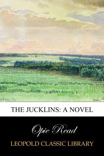 The Jucklins: A Novel