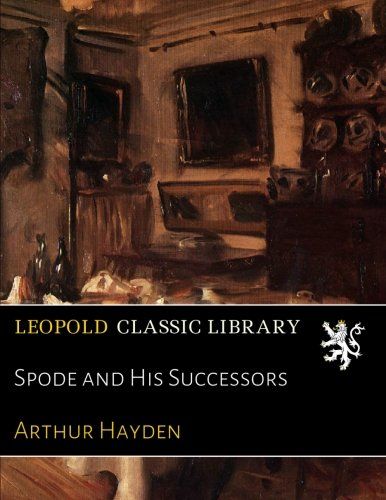 Spode and His Successors