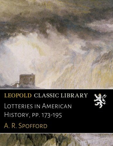 Lotteries in American History, pp. 173-195