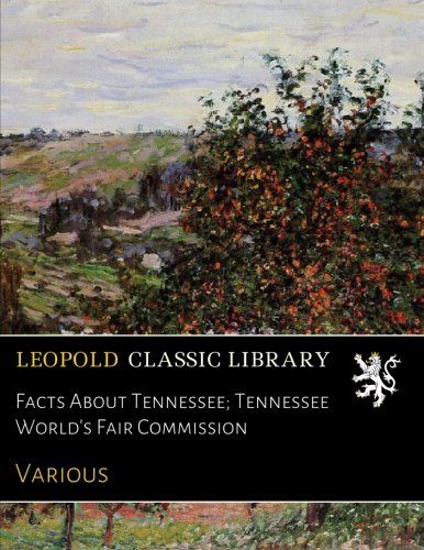 Facts About Tennessee; Tennessee World's Fair Commission