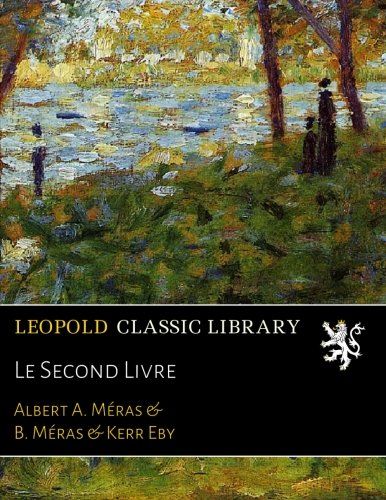 Le Second Livre (French Edition)