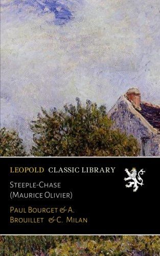 Steeple-Chase (Maurice Olivier) (French Edition)