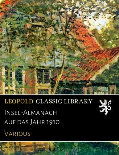 Insel-Almanach auf das Jahr 1910 (German Edition)