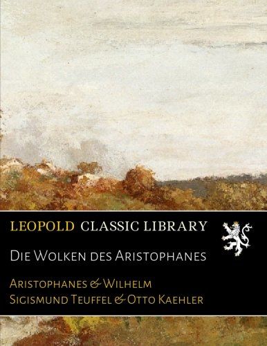 Die Wolken des Aristophanes (German Edition)