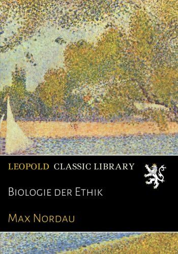 Biologie der Ethik (German Edition)