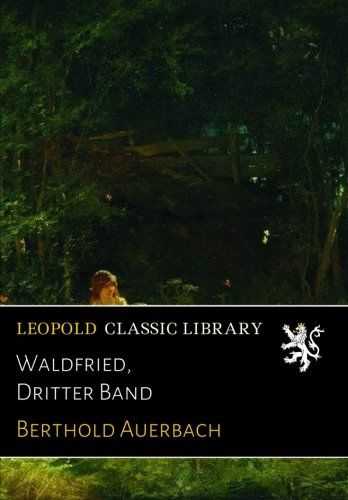 Waldfried, Dritter Band (German Edition)