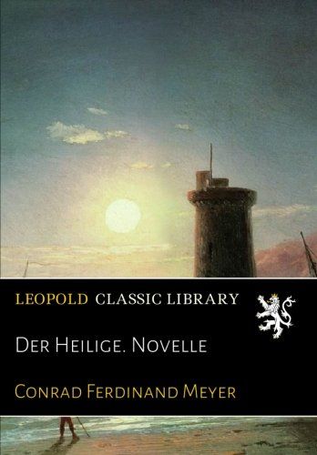 Der Heilige. Novelle (German Edition)