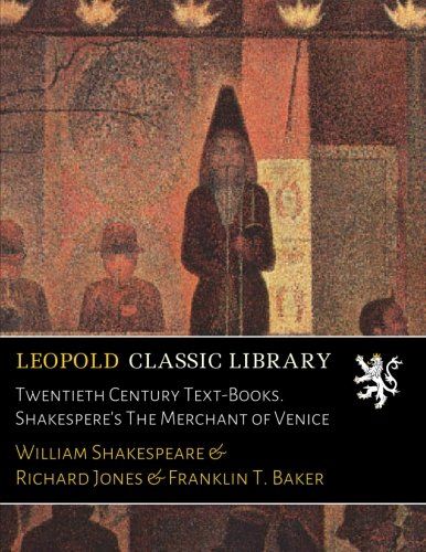 Twentieth Century Text-Books. Shakespere's The Merchant of Venice