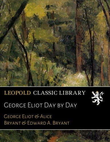 George Eliot Day by Day