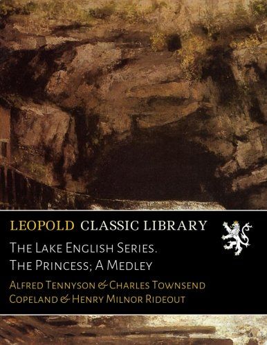 The Lake English Series. The Princess; A Medley