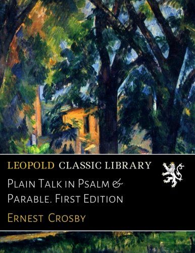 Plain Talk in Psalm & Parable. First Edition