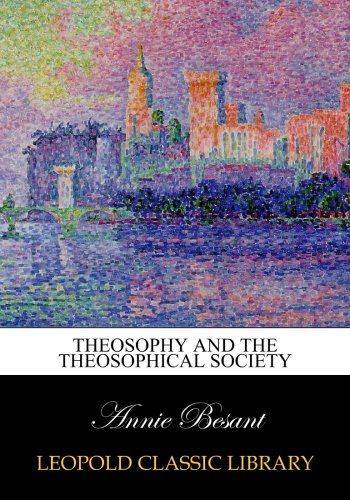 Theosophy and the theosophical society