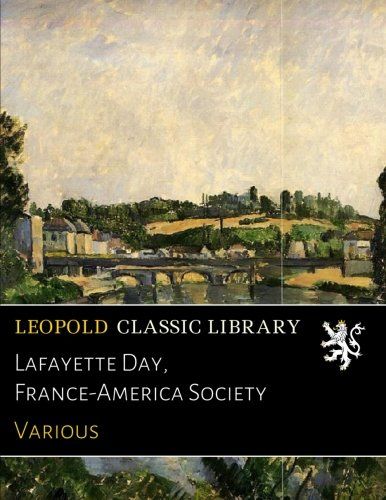 Lafayette Day, France-America Society