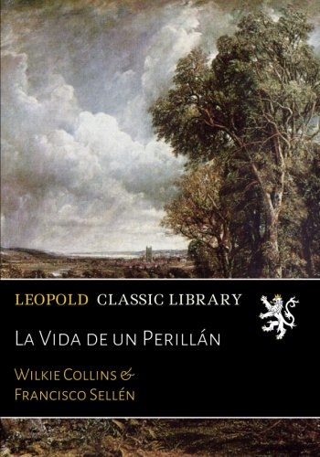La Vida de un Perillán (Spanish Edition)