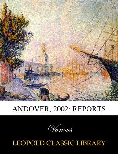 Andover, 2002: Reports