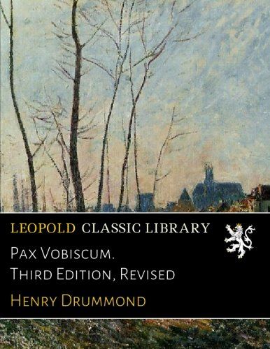 Pax Vobiscum. Third Edition, Revised