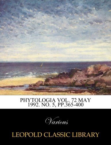 Phytologia Vol. 72 May 1992. No. 5, pp.365-400