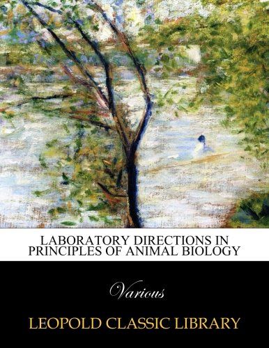 Laboratory directions in principles of animal biology