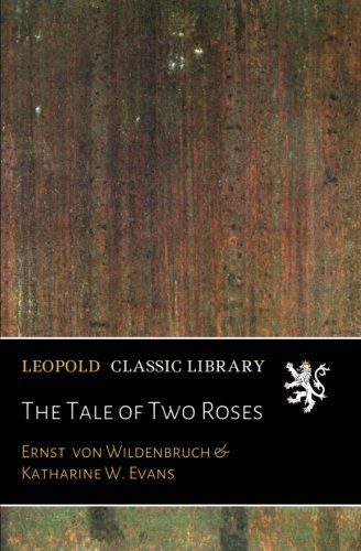 The Tale of Two Roses