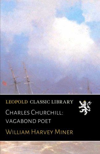 Charles Churchill: vagabond poet