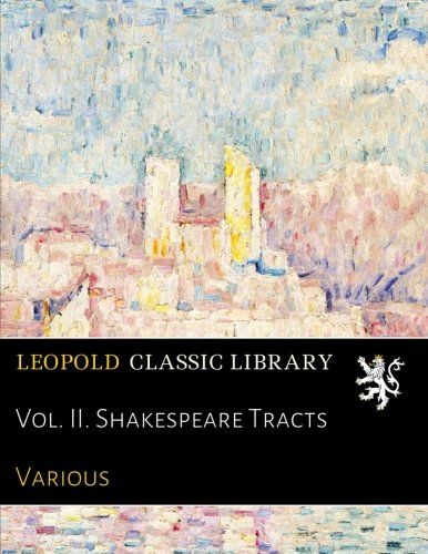 Vol. II. Shakespeare Tracts