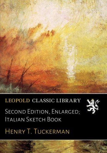 Second Edition, Enlarged; Italian Sketch Book