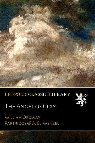 The Angel of Clay