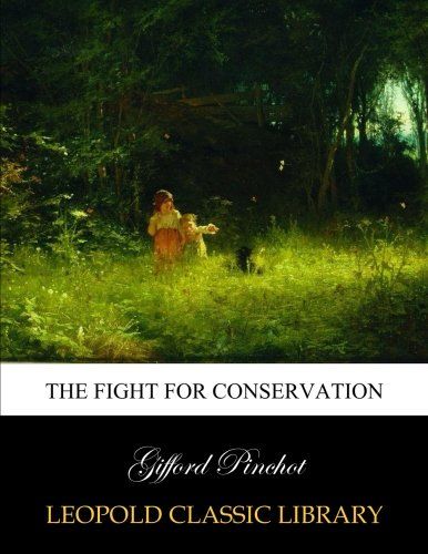 The fight for conservation