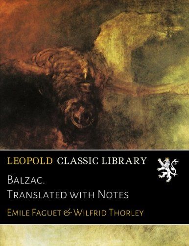 Balzac. Translated with Notes