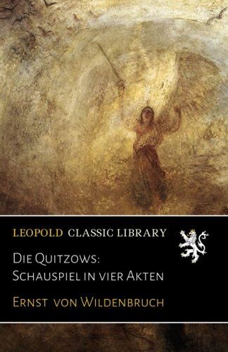 Die Quitzows: Schauspiel in vier Akten (German Edition)