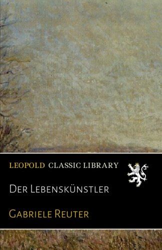 Der Lebenskünstler (German Edition)