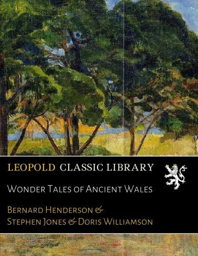 Wonder Tales of Ancient Wales