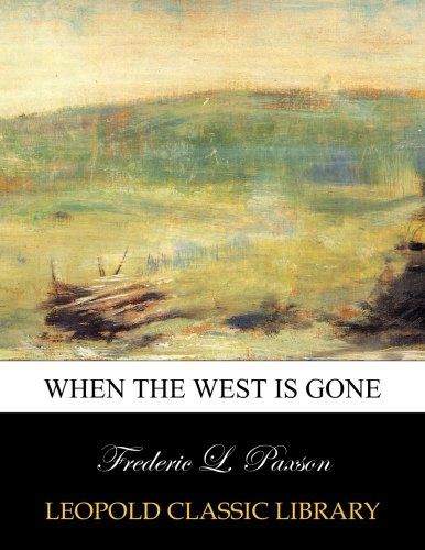 When the West is gone