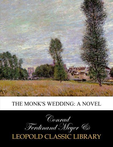The monk's wedding: a novel