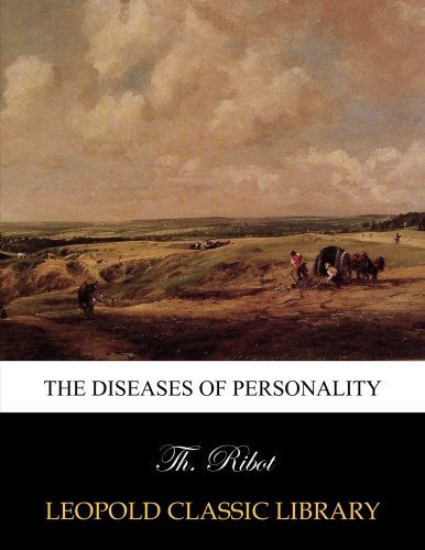 The diseases of personality