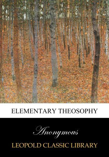 Elementary theosophy