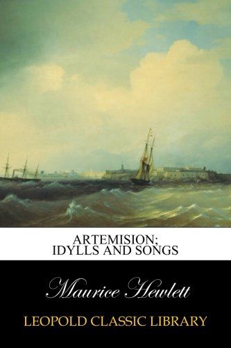 Artemision; idylls and songs