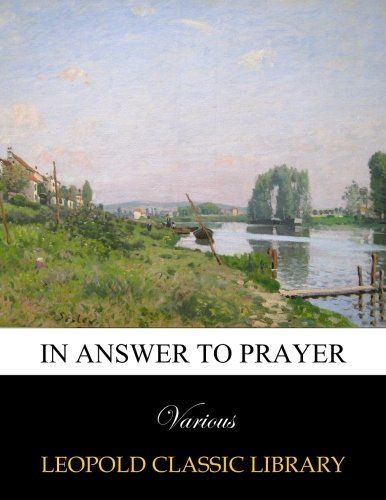 In answer to prayer