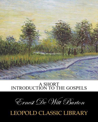 A short introduction to the Gospels