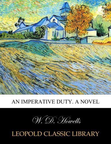 An imperative duty. A novel
