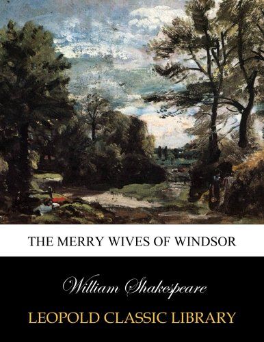 The Merry wives of Windsor