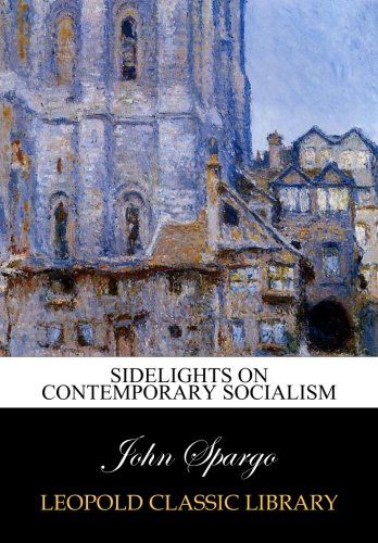 Sidelights on contemporary socialism